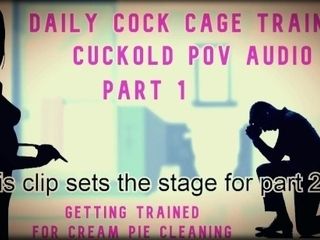 'Daily Cock Cage Training Cuckold POV PT 1'